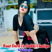 Raat Dard Te Dukhi Chatiya (New Rasiya)