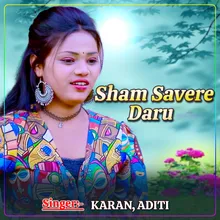 Sham Savere Daru