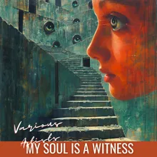 My Soul Is a Witness