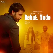 Bahut Nede (From "Annhi Dea Mazaak Ae")