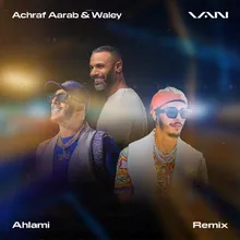 Ahlami (Remix)