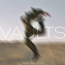 VAULTS