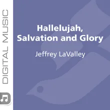 Hallelujah, Salvation and Glory