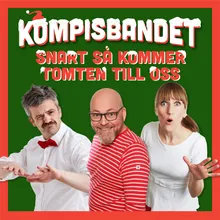 Tomten kommer snart (Snart så kommer tomten till oss)