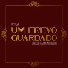 Um Frevo Guardado