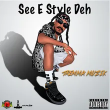 See E Style Deh Radio Edit