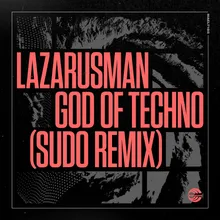 God of Techno SUDO Remix