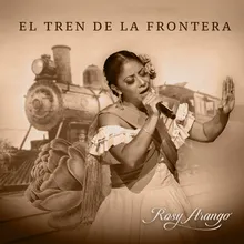 El Tren de la Frontera