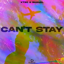 Can't Stay