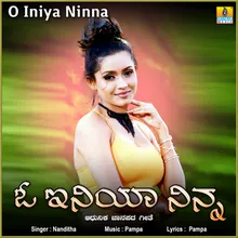 O Iniya Ninna