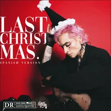 Last Christmas Spanish Version