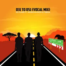 031 To 051 (The Journey Vocal Mix)