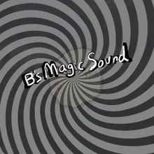 B's Magic Sound