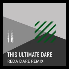 This Ultimate Dare Reda Dare remix
