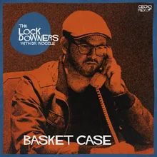 Basket Case