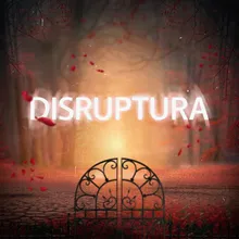 Jardim: Disruptura