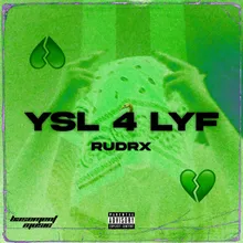YSL 4 LYF