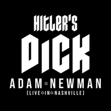 Hitler's Dick Live in Nashville