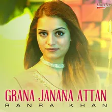 Grana Janana Attan