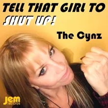 Tell That Girl to Shut Up