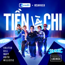 Tiền Là Chi (Mcredit x OCEAN MOB)