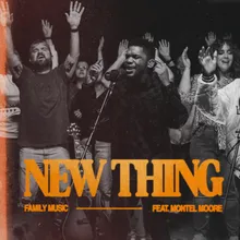 New Thing (feat. Montel Moore)