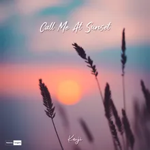 Call Me at Sunset