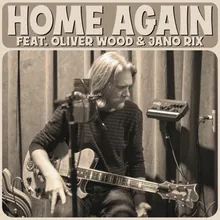 Home Again (feat. Oliver Wood & Jano Rix)