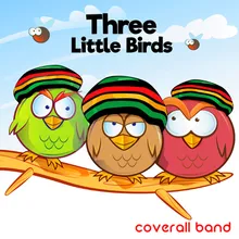 Three Little Birds