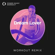 Dream Lover Workout Remix 130 BPM