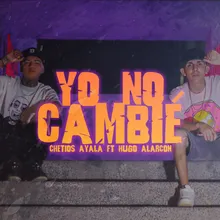 Yo No Cambié