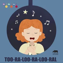 Too-Ra-Loo-Ra-Loo-Ral (that's An Irish Lullaby)