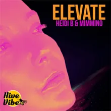 Elevate Mimmino's Disco Remix