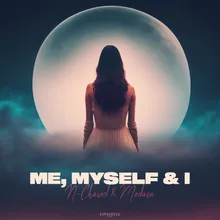 Me, Myself & I Extended Mix