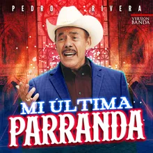 Mi Última Parranda Banda