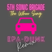 The Whooo Song Epa-Dunk Remix Edit