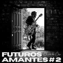 Futuros Amantes #2