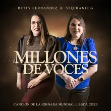 Millones de Voces (Canción de la Jornada Mundial Lisboa 2023)