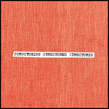 Structuring Structured Structures