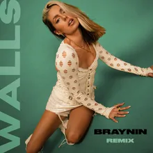 Walls (Braynin Remix)