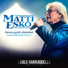 Surun pyyhit silmistäni Laulu Rakkaudelle: Secret Song Suomi Kausi 3