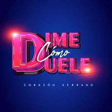 Dime Cómo Duele