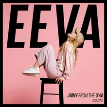 Jimmy from the Gym (Acoustic)