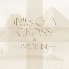 Arms Of A Cross (Jason Priest Remix)