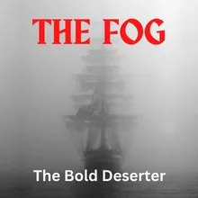 The Bold Deserter