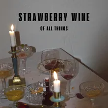 Strawberry Wine