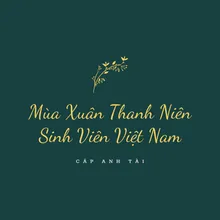 Mùa Xuân Thanh Niên Sinh Viên Việt Nam