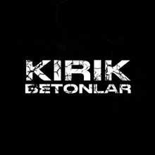 KIRIK BETONLAR