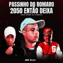 Passinho do Romaro 2050 Então Deixa