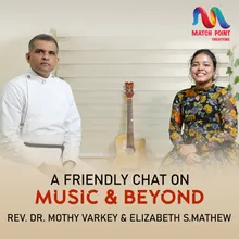 A Friendly Chat On Music And Beyond